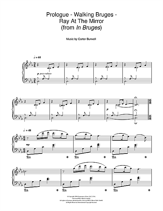 Learn to play Carter Burwell Prologue - Walking Bruges - Ray At The Mirror (from In Bruges) sheet music for Piano in minutes. Carter Burwell Prologue - Walking Bruges - Ray At The Mirror (from In Bruges) sheet music notes and chords. Download Printable PDF.