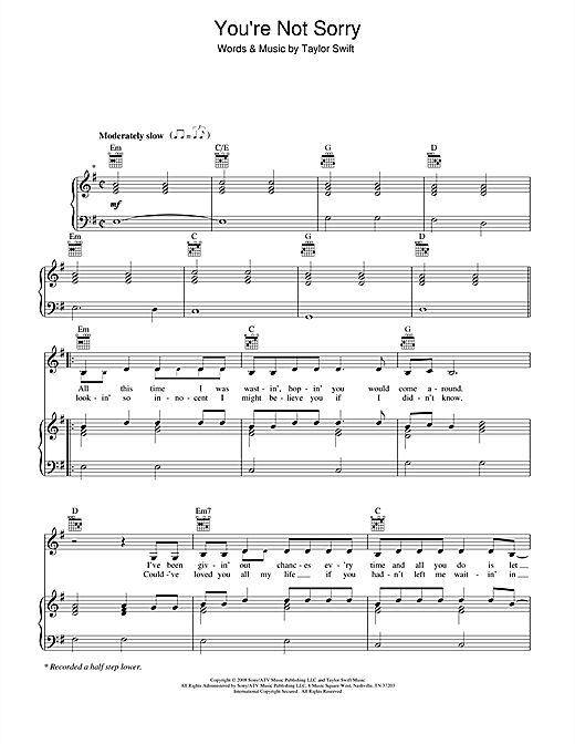 Learn to play Taylor Swift You're Not Sorry sheet music for Piano, Vocal & Guitar (Right-Hand Melody) in minutes. Taylor Swift You're Not Sorry sheet music notes and chords. Download Printable PDF.