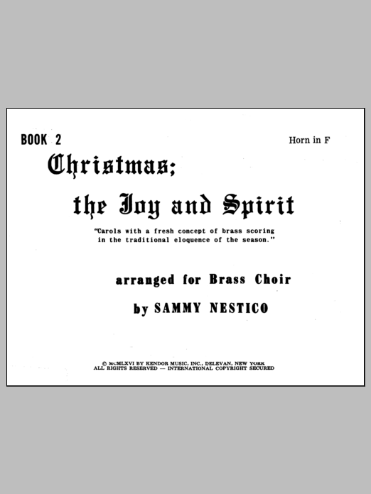 Learn to play Nestico Christmas; The Joy & Spirit- Book 2/Horn In F sheet music for Brass Ensemble in minutes. Nestico Christmas; The Joy & Spirit- Book 2/Horn In F sheet music notes and chords. Download Printable PDF.
