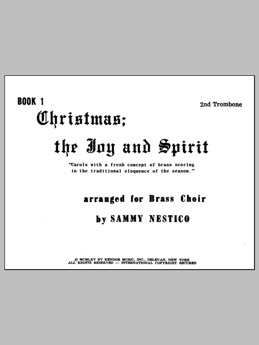Learn to play Nestico Christmas; The Joy & Spirit - Book 1/2nd Trombone sheet music for Brass Ensemble in minutes. Nestico Christmas; The Joy & Spirit - Book 1/2nd Trombone sheet music notes and chords. Download Printable PDF.