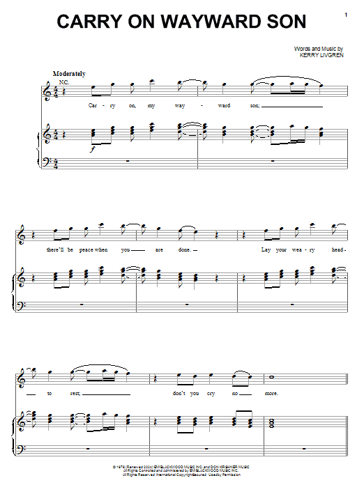 Learn to play Kansas Carry On Wayward Son sheet music for Piano, Vocal & Guitar (Right-Hand Melody) in minutes. Kansas Carry On Wayward Son sheet music notes and chords. Download Printable PDF.