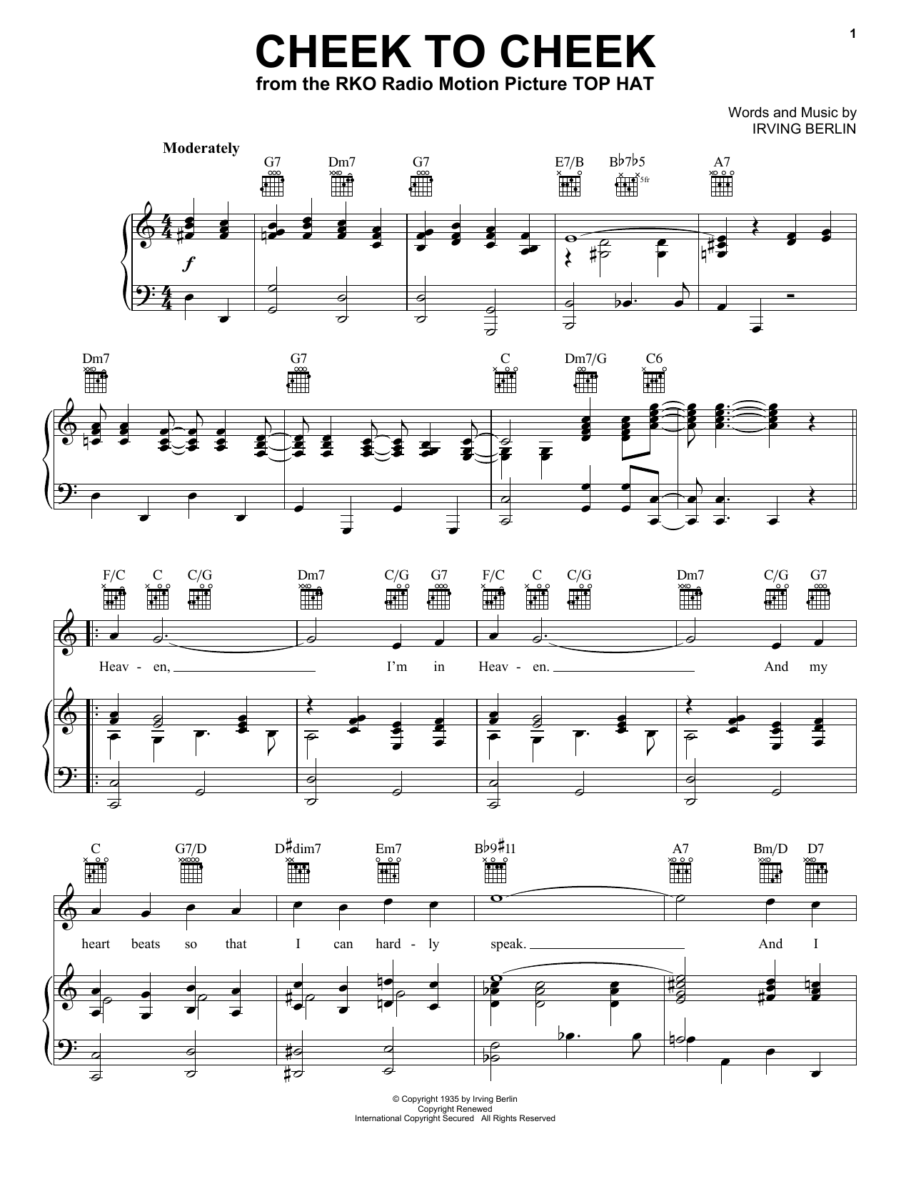 Learn to play Irving Berlin Cheek To Cheek sheet music for Piano, Vocal & Guitar (Right-Hand Melody) in minutes. Irving Berlin Cheek To Cheek sheet music notes and chords. Download Printable PDF.