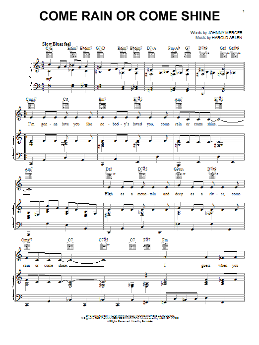 Learn to play Harold Arlen Come Rain Or Come Shine sheet music for Piano, Vocal & Guitar (Right-Hand Melody) in minutes. Harold Arlen Come Rain Or Come Shine sheet music notes and chords. Download Printable PDF.