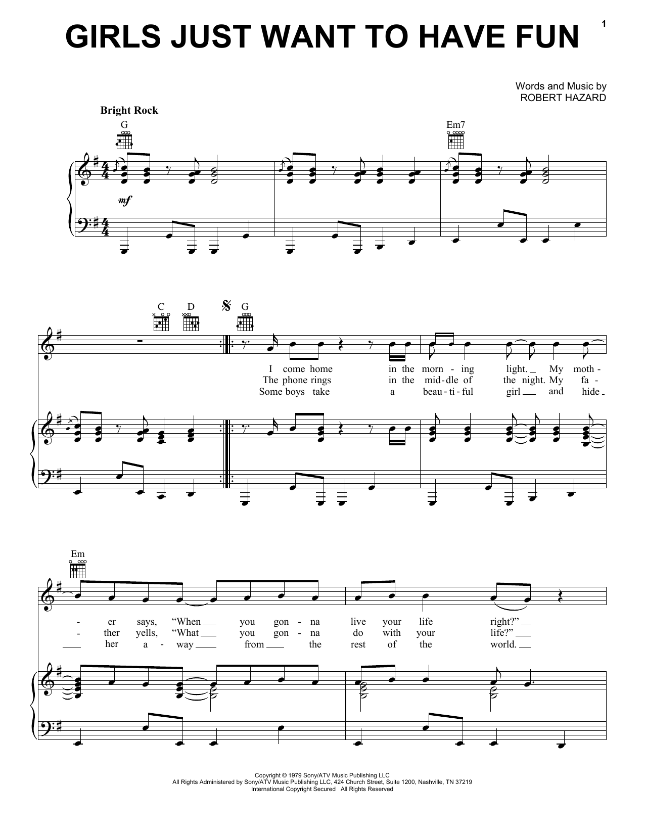 Learn to play Cyndi Lauper Girls Just Want To Have Fun sheet music for Piano, Vocal & Guitar (Right-Hand Melody) in minutes. Cyndi Lauper Girls Just Want To Have Fun sheet music notes and chords. Download Printable PDF.