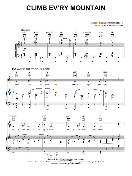 Learn to play Rodgers & Hammerstein Climb Ev'ry Mountain sheet music for Piano, Vocal & Guitar (Right-Hand Melody) in minutes. Rodgers & Hammerstein Climb Ev'ry Mountain sheet music notes and chords. Download Printable PDF.