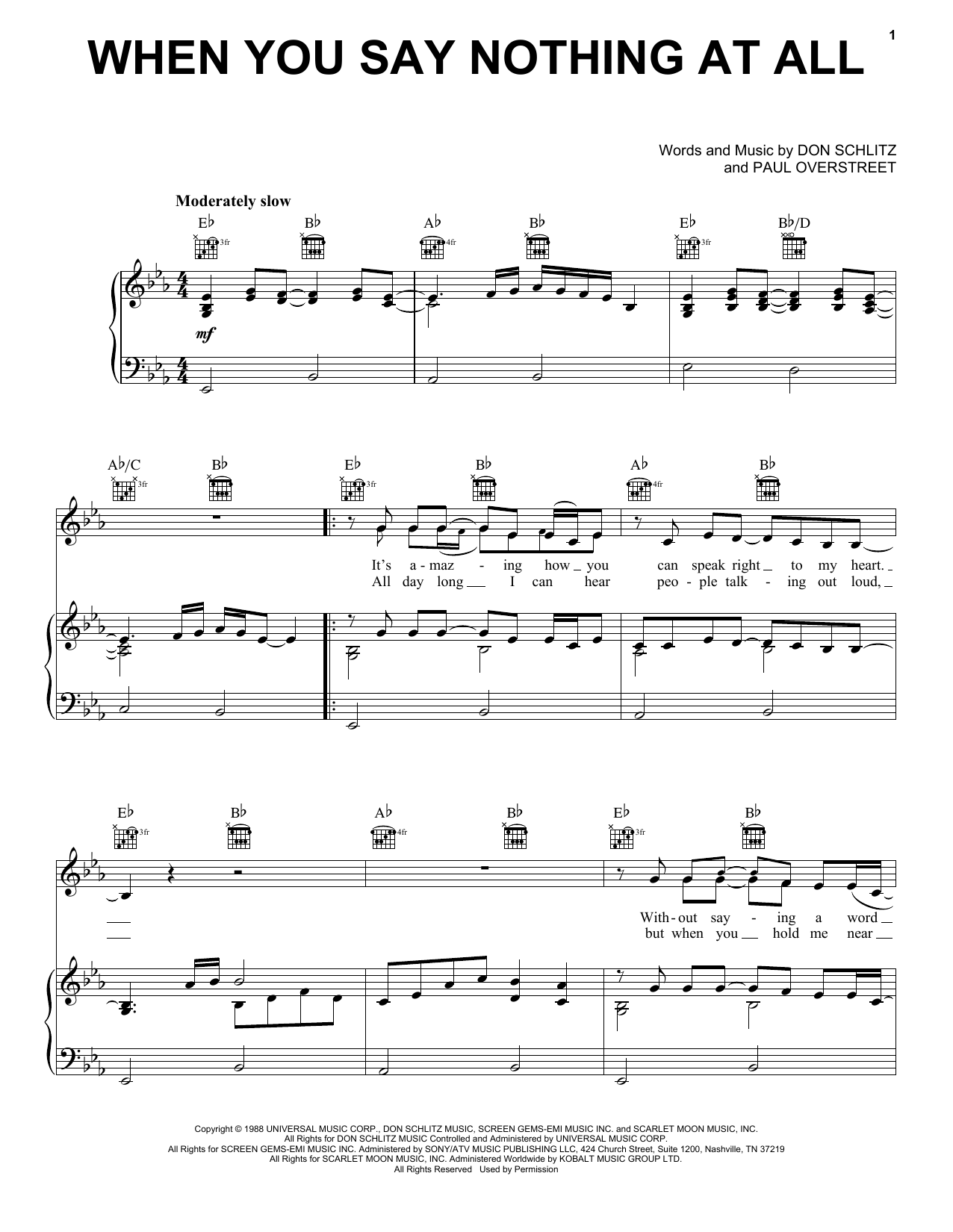 Learn to play Alison Krauss & Union Station When You Say Nothing At All sheet music for Piano, Vocal & Guitar (Right-Hand Melody) in minutes. Alison Krauss & Union Station When You Say Nothing At All sheet music notes and chords. Download Printable PDF.