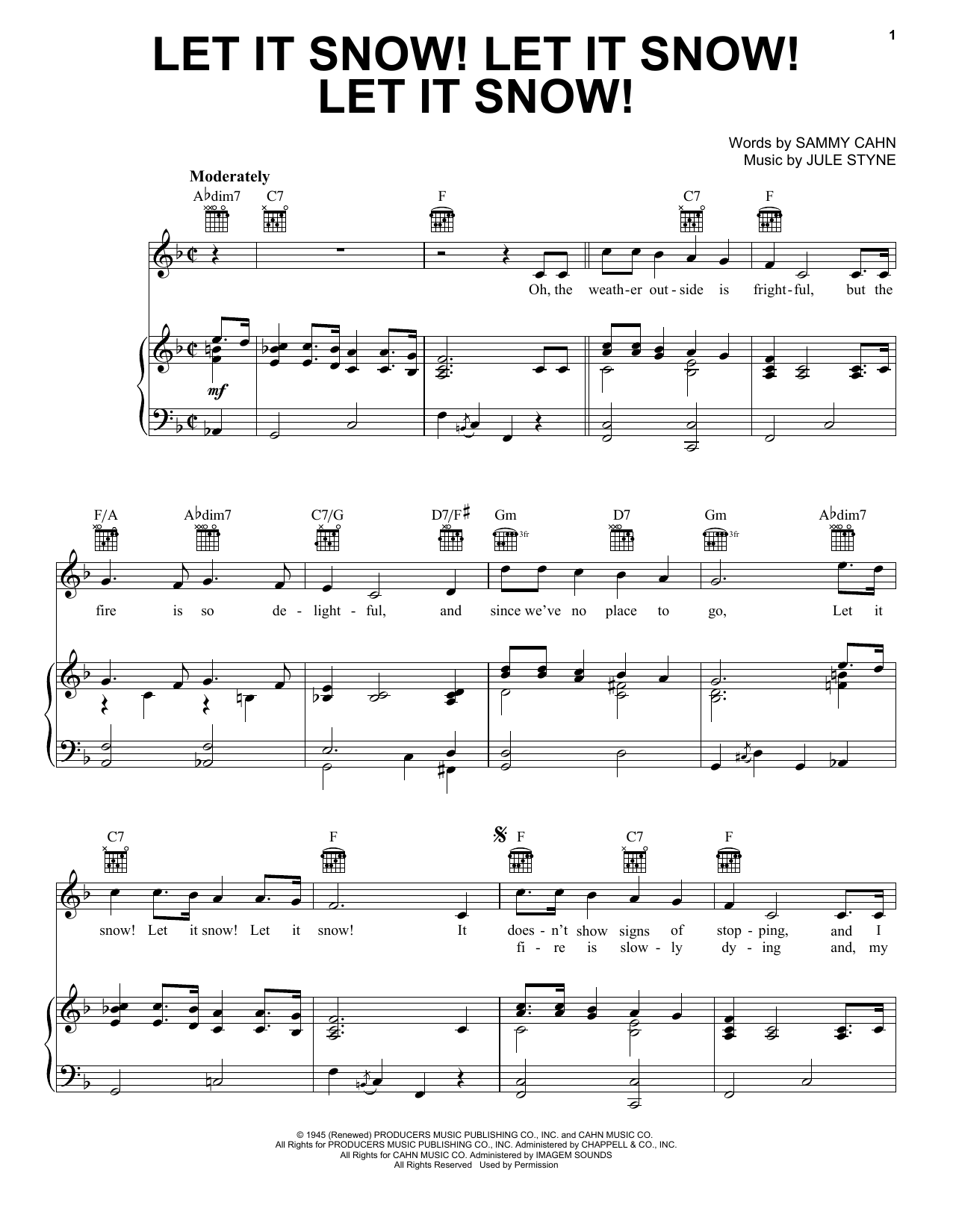 Learn to play Sammy Cahn Let It Snow! Let It Snow! Let It Snow! sheet music for Piano, Vocal & Guitar (Right-Hand Melody) in minutes. Sammy Cahn Let It Snow! Let It Snow! Let It Snow! sheet music notes and chords. Download Printable PDF.