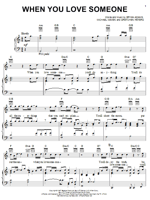Learn to play Bryan Adams When You Love Someone sheet music for Piano, Vocal & Guitar (Right-Hand Melody) in minutes. Bryan Adams When You Love Someone sheet music notes and chords. Download Printable PDF.