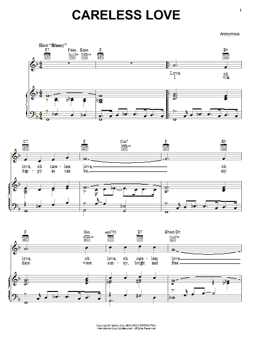 Learn to play Anonymous Careless Love sheet music for Piano, Vocal & Guitar (Right-Hand Melody) in minutes. Anonymous Careless Love sheet music notes and chords. Download Printable PDF.