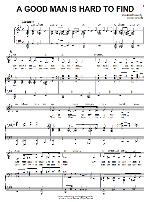 Learn to play Eddie Green A Good Man Is Hard To Find sheet music for Piano, Vocal & Guitar (Right-Hand Melody) in minutes. Eddie Green A Good Man Is Hard To Find sheet music notes and chords. Download Printable PDF.