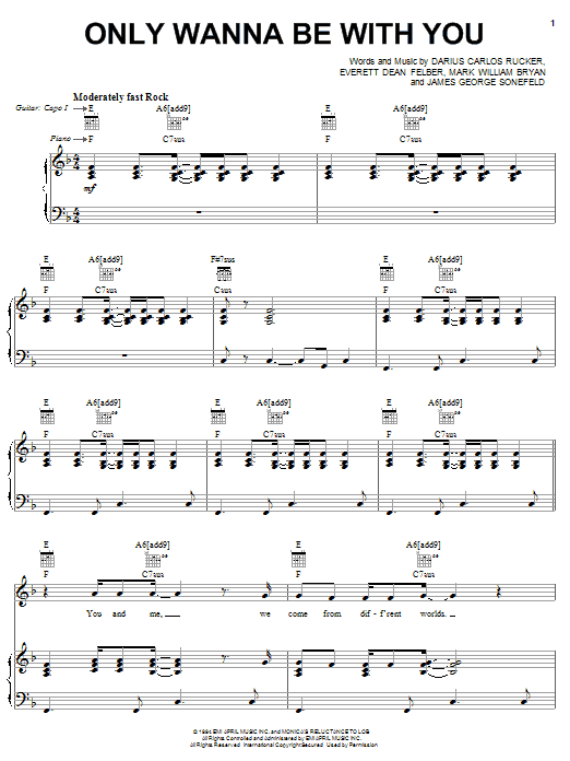 Learn to play Hootie & The Blowfish Only Wanna Be With You sheet music for Piano, Vocal & Guitar (Right-Hand Melody) in minutes. Hootie & The Blowfish Only Wanna Be With You sheet music notes and chords. Download Printable PDF.