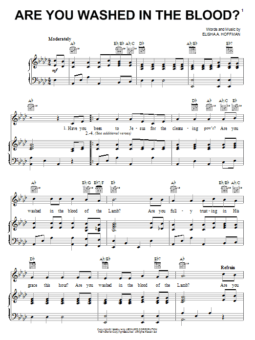 Learn to play Elisha A. Hoffman Are You Washed In The Blood? sheet music for Piano, Vocal & Guitar (Right-Hand Melody) in minutes. Elisha A. Hoffman Are You Washed In The Blood? sheet music notes and chords. Download Printable PDF.