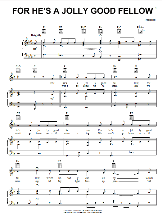 Learn to play Traditional For He's A Jolly Good Fellow sheet music for Piano, Vocal & Guitar (Right-Hand Melody) in minutes. Traditional For He's A Jolly Good Fellow sheet music notes and chords. Download Printable PDF.