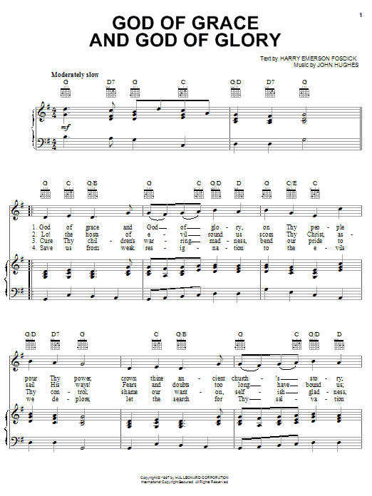 Learn to play Harry Emerson Fosdick God Of Grace And God Of Glory sheet music for Piano, Vocal & Guitar (Right-Hand Melody) in minutes. Harry Emerson Fosdick God Of Grace And God Of Glory sheet music notes and chords. Download Printable PDF.