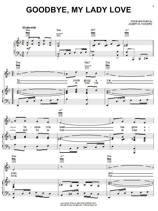 Learn to play Joseph E. Howard Goodbye, My Lady Love sheet music for Piano, Vocal & Guitar (Right-Hand Melody) in minutes. Joseph E. Howard Goodbye, My Lady Love sheet music notes and chords. Download Printable PDF.
