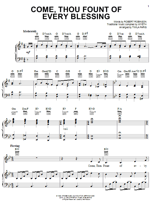 Learn to play Twila Paris Come, Thou Fount of Every Blessing sheet music for Piano, Vocal & Guitar (Right-Hand Melody) in minutes. Twila Paris Come, Thou Fount of Every Blessing sheet music notes and chords. Download Printable PDF.