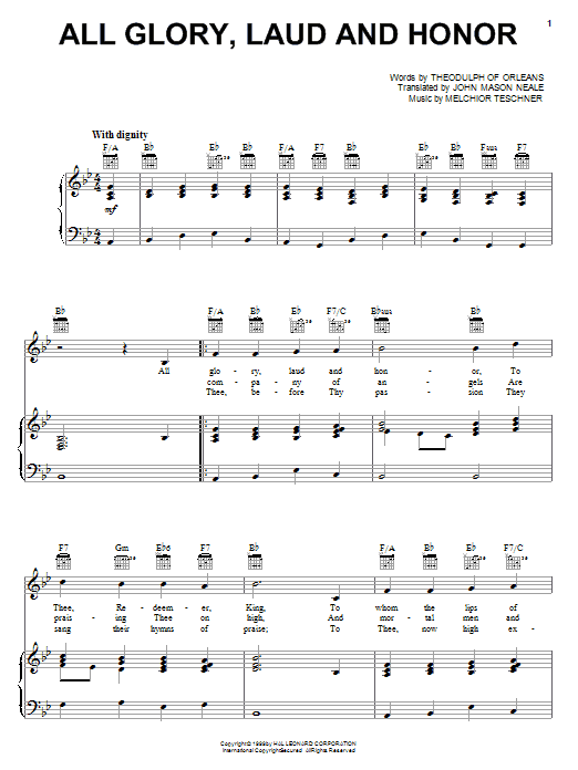 Learn to play John Mason Neale All Glory, Laud And Honor sheet music for Piano, Vocal & Guitar (Right-Hand Melody) in minutes. John Mason Neale All Glory, Laud And Honor sheet music notes and chords. Download Printable PDF.