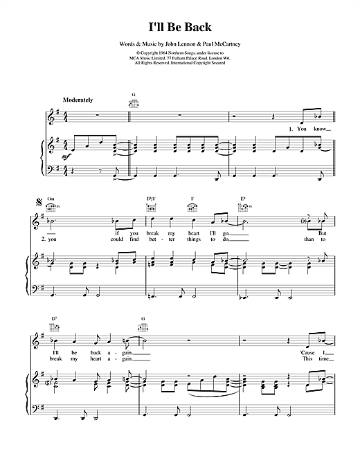 Learn to play The Beatles I'll Be Back sheet music for Piano, Vocal & Guitar (Right-Hand Melody) in minutes. The Beatles I'll Be Back sheet music notes and chords. Download Printable PDF.