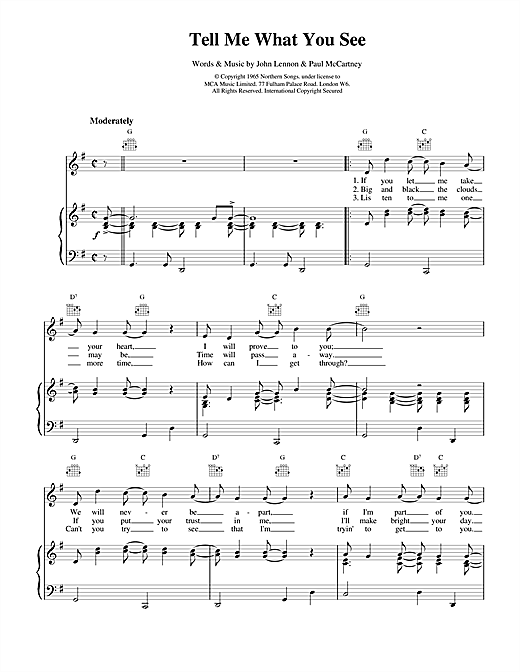 Learn to play The Beatles Tell Me What You See sheet music for Piano, Vocal & Guitar (Right-Hand Melody) in minutes. The Beatles Tell Me What You See sheet music notes and chords. Download Printable PDF.