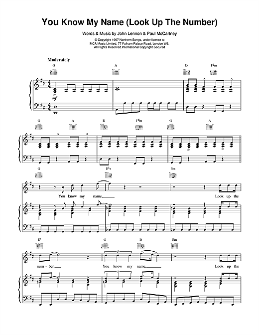 Learn to play The Beatles You Know My Name (Look Up The Number) sheet music for Piano, Vocal & Guitar (Right-Hand Melody) in minutes. The Beatles You Know My Name (Look Up The Number) sheet music notes and chords. Download Printable PDF.