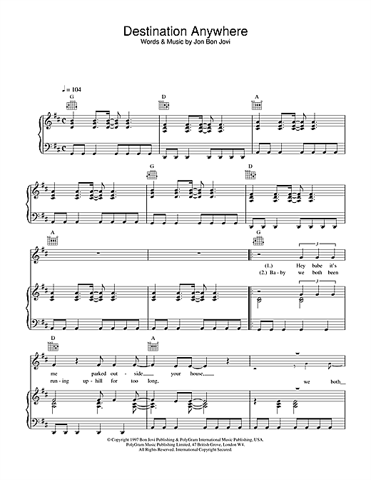 Learn to play Jon Bon Jovi Destination Anywhere sheet music for Piano, Vocal & Guitar (Right-Hand Melody) in minutes. Jon Bon Jovi Destination Anywhere sheet music notes and chords. Download Printable PDF.