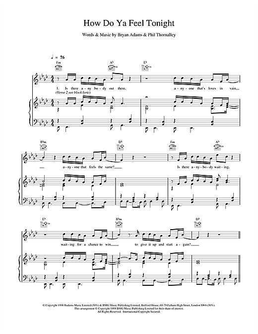 Learn to play Bryan Adams How Do Ya Feel Tonight sheet music for Piano, Vocal & Guitar (Right-Hand Melody) in minutes. Bryan Adams How Do Ya Feel Tonight sheet music notes and chords. Download Printable PDF.