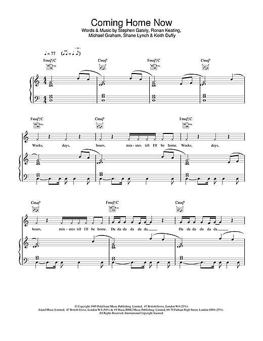Learn to play Boyzone Coming Home Now sheet music for Piano, Vocal & Guitar (Right-Hand Melody) in minutes. Boyzone Coming Home Now sheet music notes and chords. Download Printable PDF.