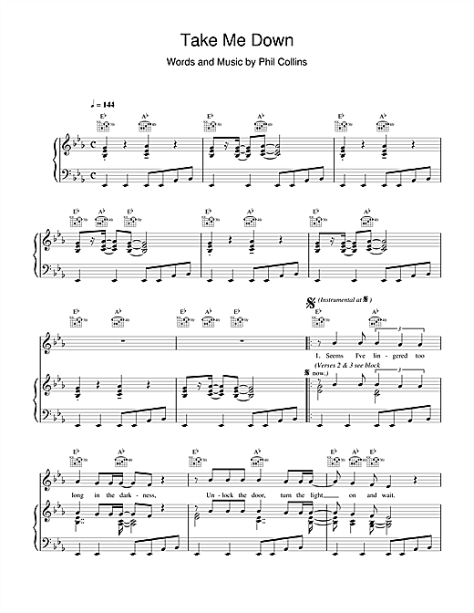 Learn to play Phil Collins Take Me Down sheet music for Piano, Vocal & Guitar (Right-Hand Melody) in minutes. Phil Collins Take Me Down sheet music notes and chords. Download Printable PDF.