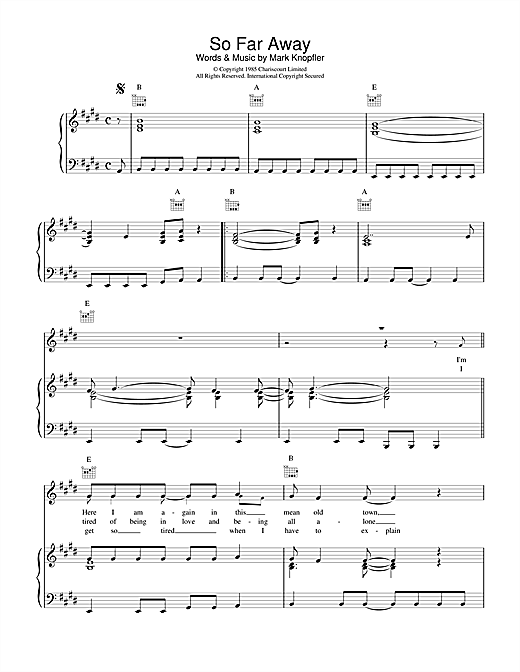 Learn to play Dire Straits So Far Away sheet music for Piano, Vocal & Guitar (Right-Hand Melody) in minutes. Dire Straits So Far Away sheet music notes and chords. Download Printable PDF.