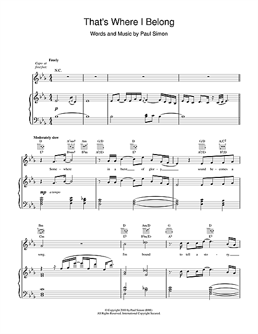 Learn to play Paul Simon That's Where I Belong sheet music for Piano, Vocal & Guitar (Right-Hand Melody) in minutes. Paul Simon That's Where I Belong sheet music notes and chords. Download Printable PDF.