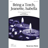 Download or print 17th Century French Carol Bring A Torch, Jeanette, Isabella (arr. Mark Burrows) Sheet Music Printable PDF -page score for Christmas / arranged SATB Choir SKU: 407576.
