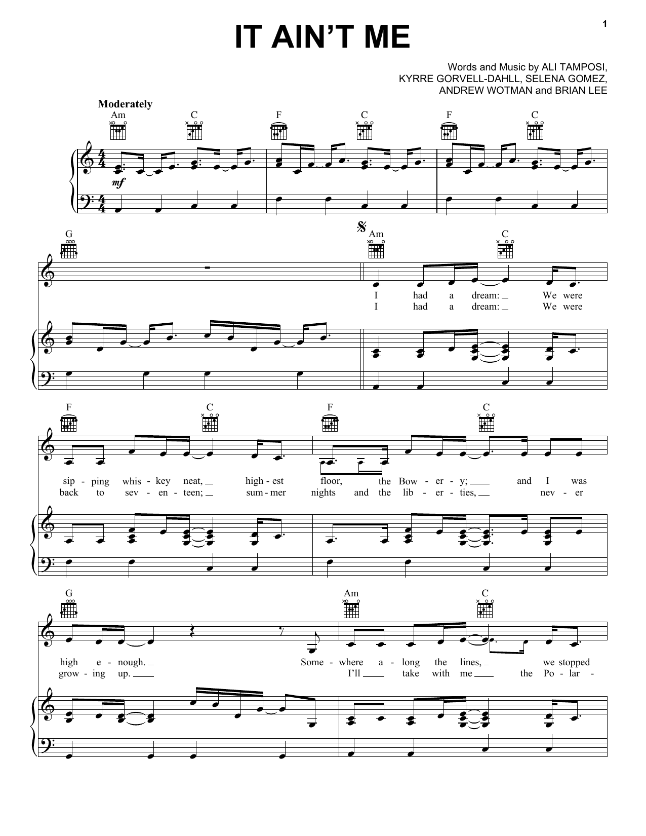 Learn to play Kygo and Selena Gomez It Ain't Me sheet music for Piano, Vocal & Guitar (Right-Hand Melody) in minutes. Kygo and Selena Gomez It Ain't Me sheet music notes and chords. Download Printable PDF.