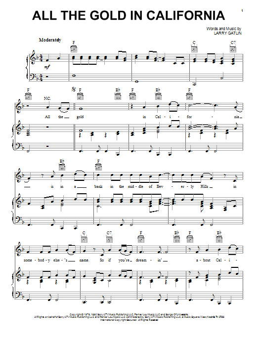 Learn to play The Gatlin Brothers All The Gold In California sheet music for Piano, Vocal & Guitar (Right-Hand Melody) in minutes. The Gatlin Brothers All The Gold In California sheet music notes and chords. Download Printable PDF.