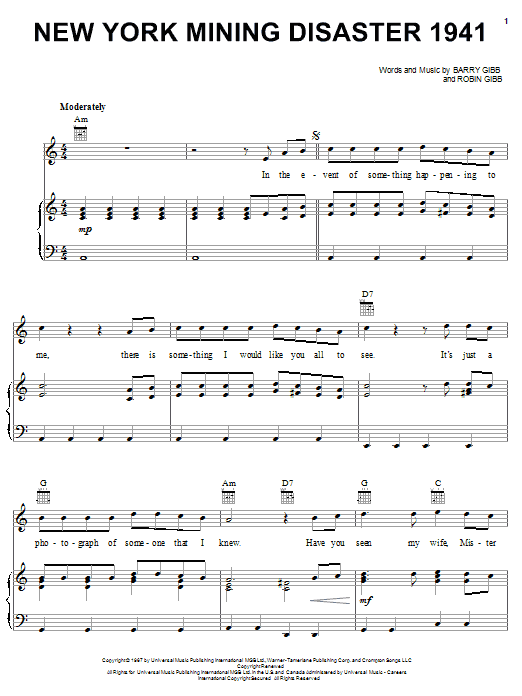 Learn to play Bee Gees New York Mining Disaster 1941 sheet music for Piano, Vocal & Guitar (Right-Hand Melody) in minutes. Bee Gees New York Mining Disaster 1941 sheet music notes and chords. Download Printable PDF.