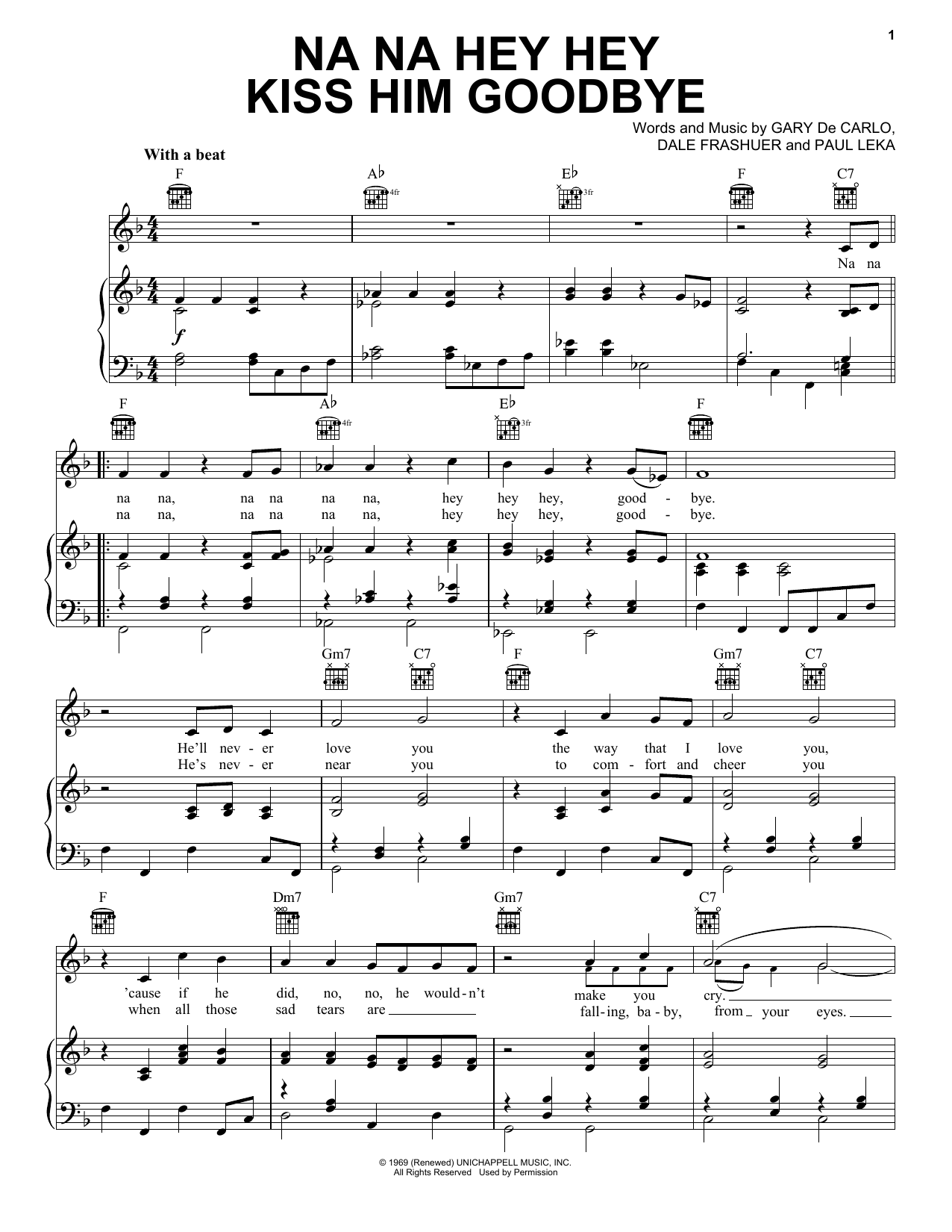 Learn to play Steam Na Na Hey Hey Kiss Him Goodbye sheet music for Piano, Vocal & Guitar (Right-Hand Melody) in minutes. Steam Na Na Hey Hey Kiss Him Goodbye sheet music notes and chords. Download Printable PDF.