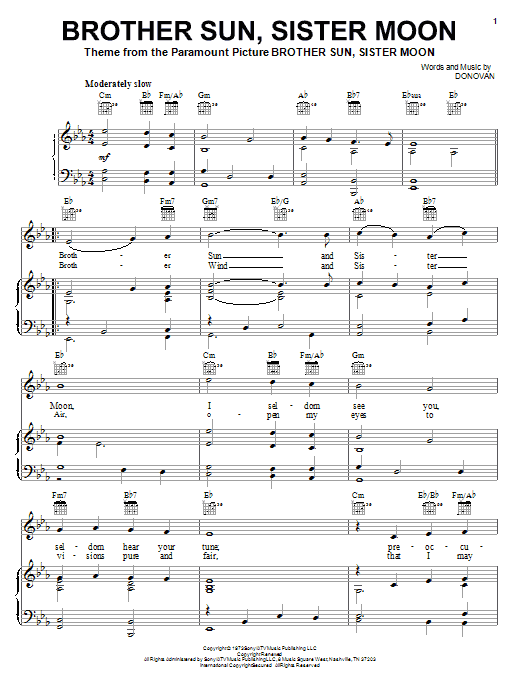 Learn to play Donovan Brother Sun, Sister Moon sheet music for Piano, Vocal & Guitar (Right-Hand Melody) in minutes. Donovan Brother Sun, Sister Moon sheet music notes and chords. Download Printable PDF.