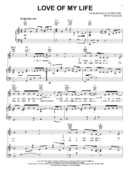 Learn to play Jim Brickman Love Of My Life sheet music for Piano, Vocal & Guitar (Right-Hand Melody) in minutes. Jim Brickman Love Of My Life sheet music notes and chords. Download Printable PDF.
