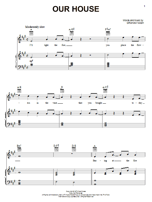 Learn to play Crosby, Stills, Nash & Young Our House sheet music for Piano, Vocal & Guitar (Right-Hand Melody) in minutes. Crosby, Stills, Nash & Young Our House sheet music notes and chords. Download Printable PDF.