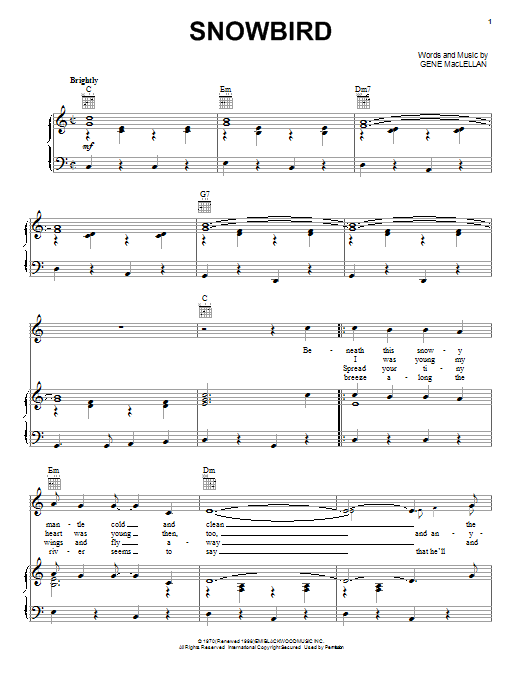 Learn to play Anne Murray Snowbird sheet music for Piano, Vocal & Guitar (Right-Hand Melody) in minutes. Anne Murray Snowbird sheet music notes and chords. Download Printable PDF.