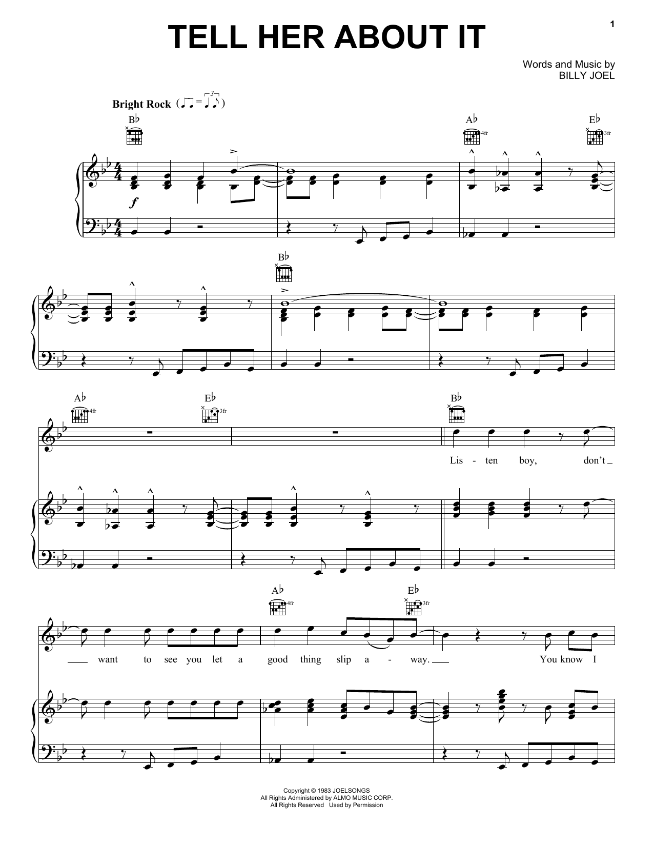 Learn to play Billy Joel Tell Her About It sheet music for Piano, Vocal & Guitar (Right-Hand Melody) in minutes. Billy Joel Tell Her About It sheet music notes and chords. Download Printable PDF.