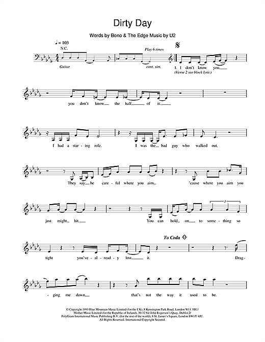 Learn to play U2 Dirty Day sheet music for Melody Line, Lyrics & Chords in minutes. U2 Dirty Day sheet music notes and chords. Download Printable PDF.