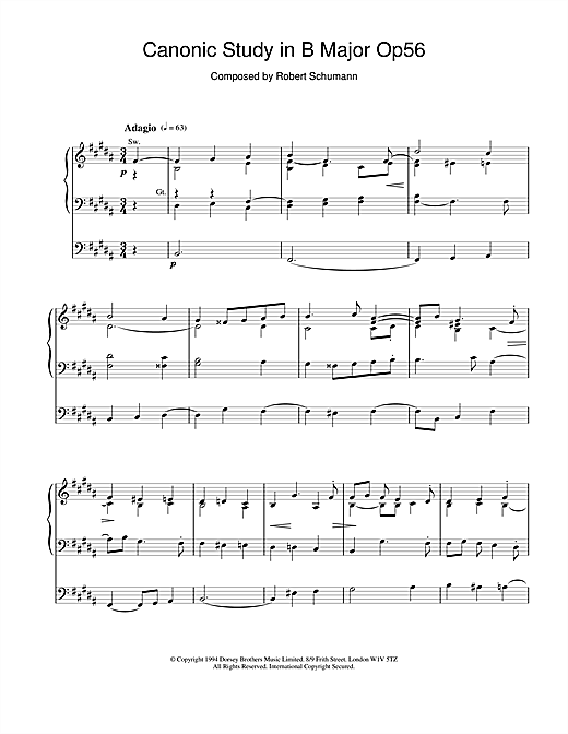 Learn to play Robert Schumann Canonic Study in B Major Op56 sheet music for Organ in minutes. Robert Schumann Canonic Study in B Major Op56 sheet music notes and chords. Download Printable PDF.