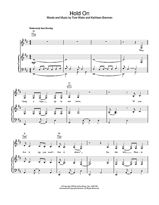 Learn to play Tom Waits Hold On sheet music for Piano, Vocal & Guitar (Right-Hand Melody) in minutes. Tom Waits Hold On sheet music notes and chords. Download Printable PDF.