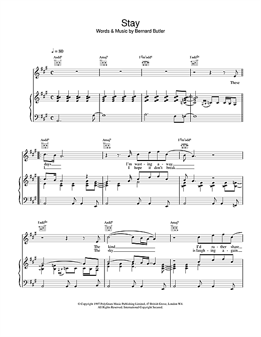 Learn to play Bernard Butler Stay sheet music for Piano, Vocal & Guitar (Right-Hand Melody) in minutes. Bernard Butler Stay sheet music notes and chords. Download Printable PDF.