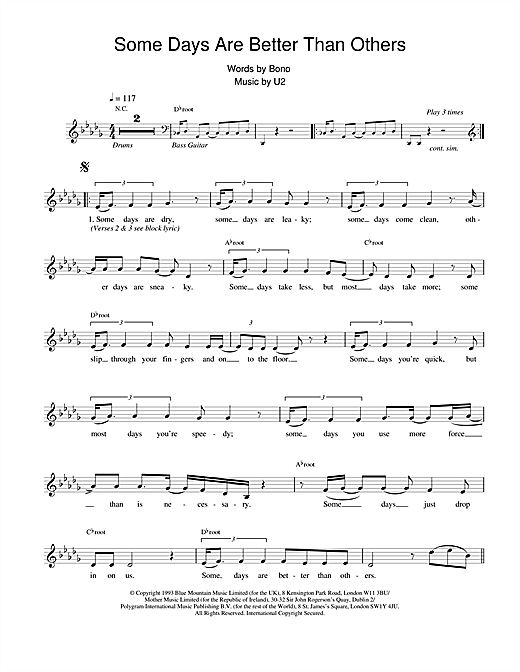 Learn to play U2 Some Days Are Better Than Others sheet music for Melody Line, Lyrics & Chords in minutes. U2 Some Days Are Better Than Others sheet music notes and chords. Download Printable PDF.