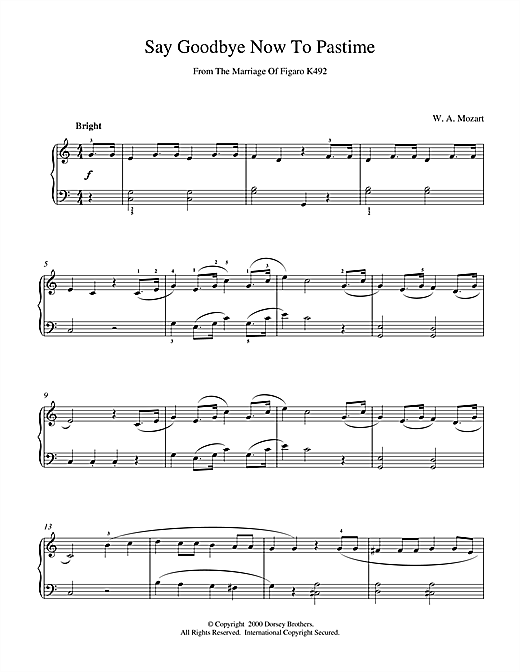 Learn to play Wolfgang Amadeus Mozart Say Goodbye Now To Pastime From The Marriage Of Figaro K492 sheet music for Piano in minutes. Wolfgang Amadeus Mozart Say Goodbye Now To Pastime From The Marriage Of Figaro K492 sheet music notes and chords. Download Printable PDF.