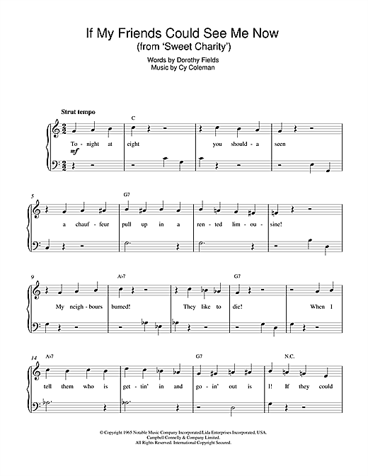 Learn to play Dorothy Fields If My Friends Could See Me Now (from Sweet Charity) sheet music for Piano in minutes. Dorothy Fields If My Friends Could See Me Now (from Sweet Charity) sheet music notes and chords. Download Printable PDF.