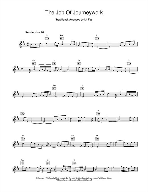 Learn to play The Chieftains The Job Of Journeywork sheet music for Melody Line, Lyrics & Chords in minutes. The Chieftains The Job Of Journeywork sheet music notes and chords. Download Printable PDF.