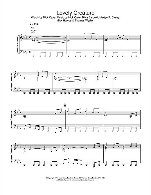 Learn to play Nick Cave Lovely Creature sheet music for Piano, Vocal & Guitar (Right-Hand Melody) in minutes. Nick Cave Lovely Creature sheet music notes and chords. Download Printable PDF.