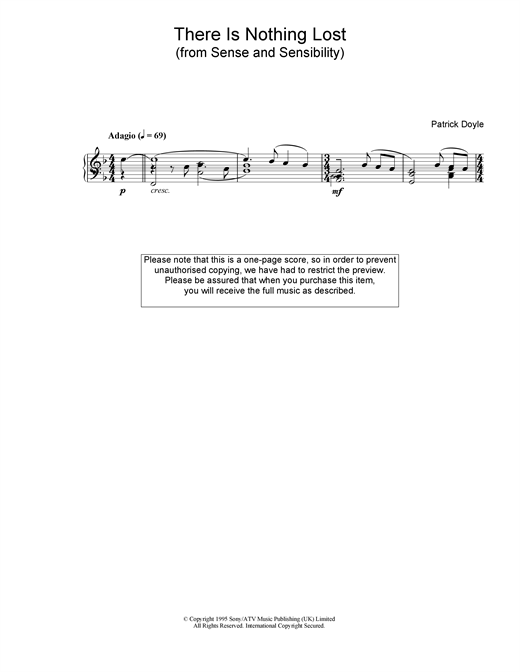 Learn to play Patrick Doyle There Is Nothing Lost (from Sense And Sensibility) sheet music for Piano in minutes. Patrick Doyle There Is Nothing Lost (from Sense And Sensibility) sheet music notes and chords. Download Printable PDF.